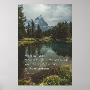 'Ich bin wieder wohl' J Muir Natur Achtsamkeit Zit Poster