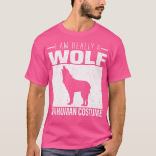 Ich bin wirklich ein Wolf an einem menschlichen Ha T-Shirt