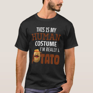 Ich bin wirklich eine Kartoffel Funny Potato Kostü T-Shirt