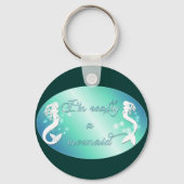 Ich bin wirklich eine Meerjungfrau Schlüsselanhänger (Vorderseite)