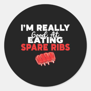 Ich bin wirklich gut darin, Spare Ribs Grillen zu Runder Aufkleber