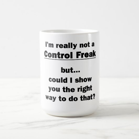 Ich bin wirklich kein Freak für Kontrollen Kaffeetasse (Mittel)