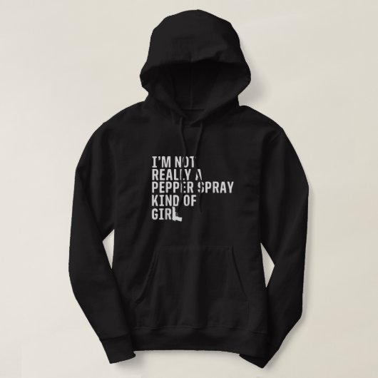 Ich bin wirklich keine Pfefferspray, eine Art Girl Hoodie (Design vorne)