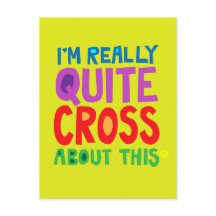 Ich bin wirklich ziemlich kreuz darüber