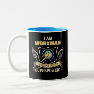 Ich bin WORKMAN Was ist dein Superhelden Kraft Zweifarbige Tasse