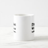 ICH BIN, WOÜBER WILLIS SPRACH. KAFFEETASSE (Mittel)