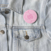 Ich bin würdig guter Dinge Zitat, Pink Button (Beispiel)