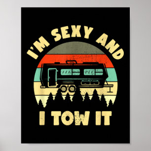 Ich bin Y und ich ziehe es, Wohnwagen Camping Rv A Poster