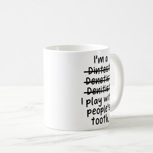 Ich bin Zahnarzt, ich spiele mit Leuten-Zelt Kaffeetasse (VorderseiteRechts)