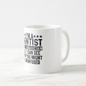 Ich bin Zahnarzt, kein Zauberkünstler Kaffeetasse (VorderseiteRechts)