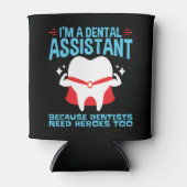 Ich bin Zahnärztin und Zahnarzt, die Helden brauch Dosenkühler (Vorderseite)