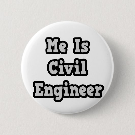 Ich bin Ziviler Ingenieur Button (Vorderseite)