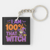 Ich bin zu 100% jener HexenkHalloween-Spaß Schlüsselanhänger (Rückseite)