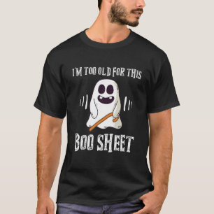 Ich bin zu alt für dieses Bootschild Opa Halloween T-Shirt