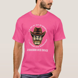 Ich bin zu alt, um alte Männer und ihre Stimmung z T-Shirt
