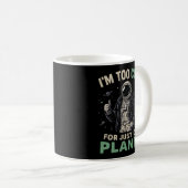 Ich bin zu cool für nur einen Planeten Kaffeetasse (VorderseiteRechts)
