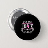 Ich bin zu dick zum Streiten, ich kann dich über a Button (Vorne & Hinten)