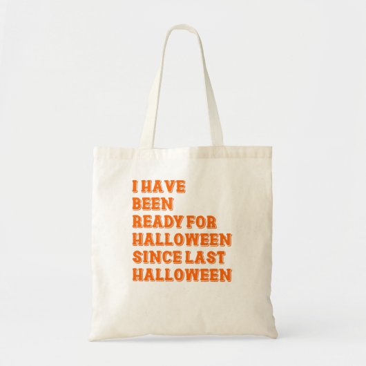 Ich bin zu Halloween fertig Tragetasche (Vorne)