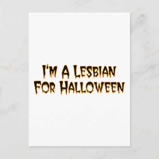 Ich bin zu Halloween Lesbisch Postkarte (Vorderseite)