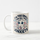 Ich bin zu klein für all diese Angst Kaffeetasse (Links)
