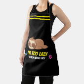 ICH BIN ZU LAZY | Vorlage für den Niedlichen Ruhez Schürze (InSitu)