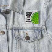 Ich bin zu zesty für diesen Knopf! Button (Beispiel)