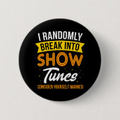 Ich bin zufällig in Tunes I Music Theater ausgebro Button (Vorderseite)