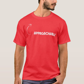 Ich bin zugängliche lustige Persönlichkeit Charakt T-Shirt
