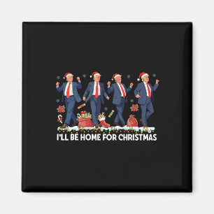 Ich bin Zuhause für Weihnachten Funny Trump Santa  Magnet