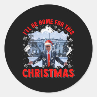 Ich bin Zuhause für Weihnachten-Weihnachten-Präsid Runder Aufkleber