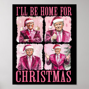 Ich bin Zuhause für Weihnachten Weihnachten Weihna Poster