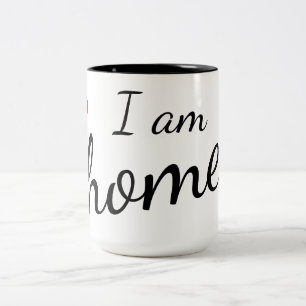 Ich bin Zuhause Zweifarbige Tasse
