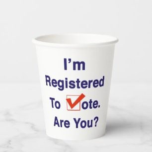 Ich bin zur Abstimmung 2024 registriert Pappbecher
