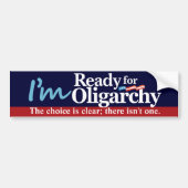 Ich bin zur Oligarchie bereit Autoaufkleber (Vorne)