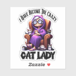 Ich bin zur verrückten Katze-Lady geworden Aufkleber