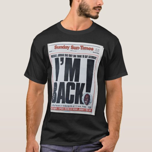 Ich bin zurück T-Shirt (Vorderseite)