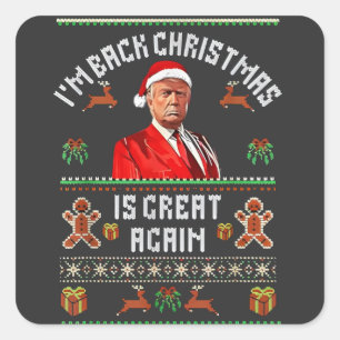 Ich bin zurück, Weihnachten ist wieder großartig T Quadratischer Aufkleber