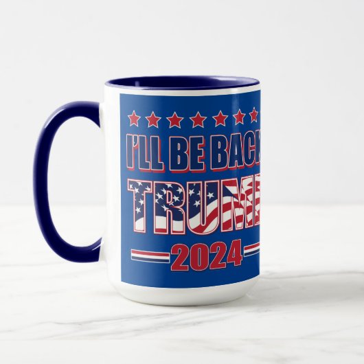 Ich bin zurück zu Trump 2024 Tasse (Links)