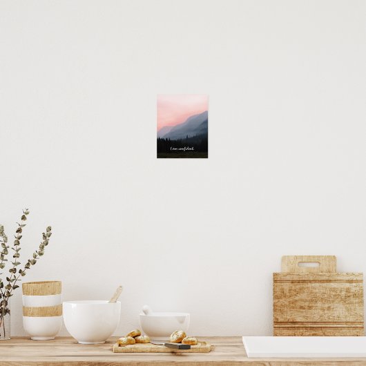 Ich bin zuversichtlich, dass die Landschaft der Be Poster (Küche)