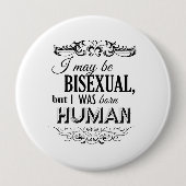 ICH BIN ZWAR BISEXUAL, ABER ICH WAR GEBORENER BUTTON (Vorderseite)
