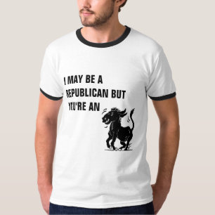 ICH BIN zwar EIN REPUBLIKANER, ABER SIE sind T-Shirt