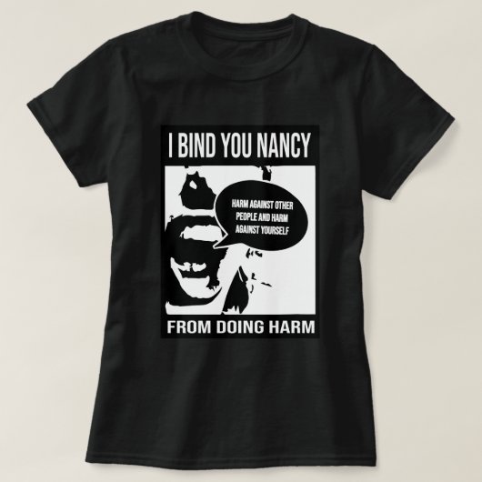 ICH BINDE SIE NANCY T-Shirt (Design vorne)