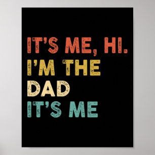 Ich bin's Hi, ich bin der Papa, ich bin's Spaß Vin Poster