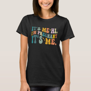 Ich bins Hi ich bin schwanger Ich bins Retro Mama T-Shirt