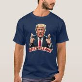 Ich bitte Trump um Dialog über den Präsidenten T-Shirt (Vorderseite)