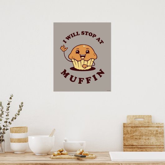 Ich bleibe bei Muffin Poster (Küche)