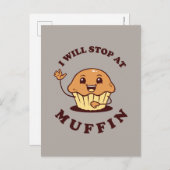 Ich bleibe bei Muffin Postkarte (Vorne/Hinten)