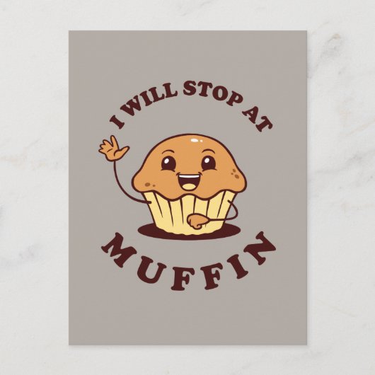 Ich bleibe bei Muffin Postkarte (Vorderseite)