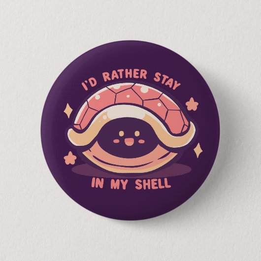 Ich Bleibe eher in meiner Muschel Button (Vorderseite)