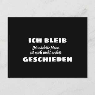 Ich bleibe geschieden postkarte